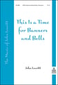 This Is a Time for Banners and Bells SATB choral sheet music cover